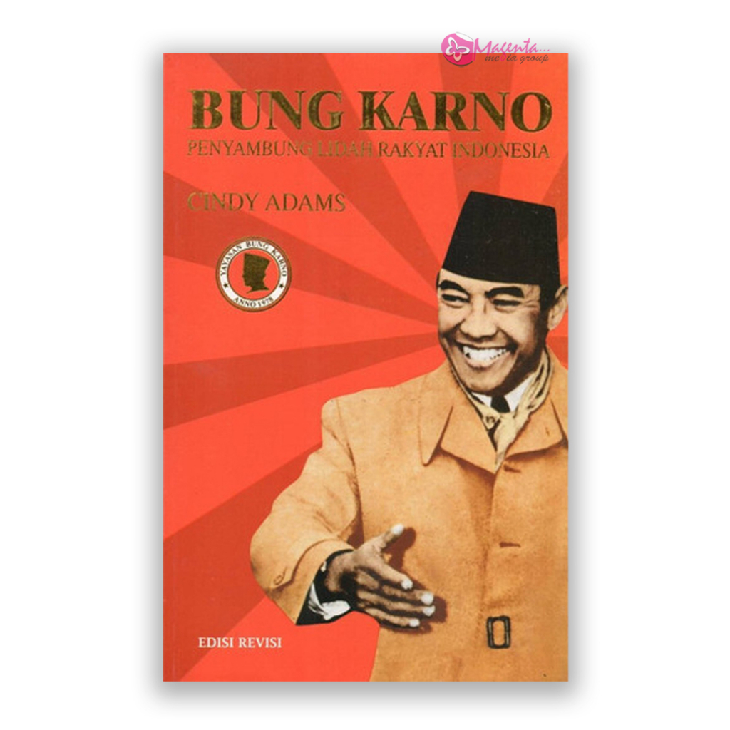 Jual BUKU BUNG KARNO PENYAMBUNG LIDAH RAKYAT INDONESIA ED. REVISI ...