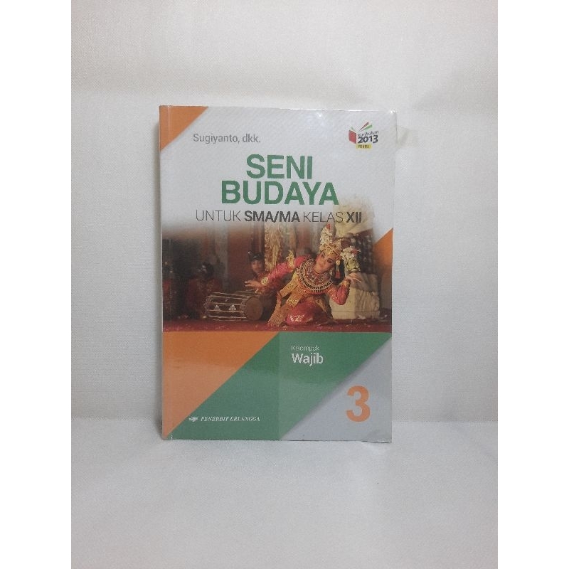 Jual Buku ERLANGGA Seni Budaya untuk SMA Kelas 12 | Edisi Revisi ...