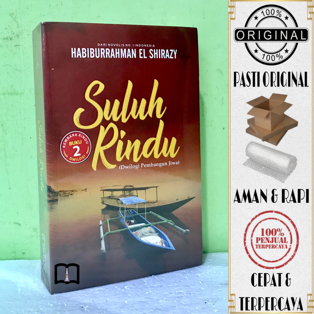 Jual Buku Suluh Rindu Dwilogi Pembangun Jiwa Habiburrahman El Shirazy Shopee Indonesia