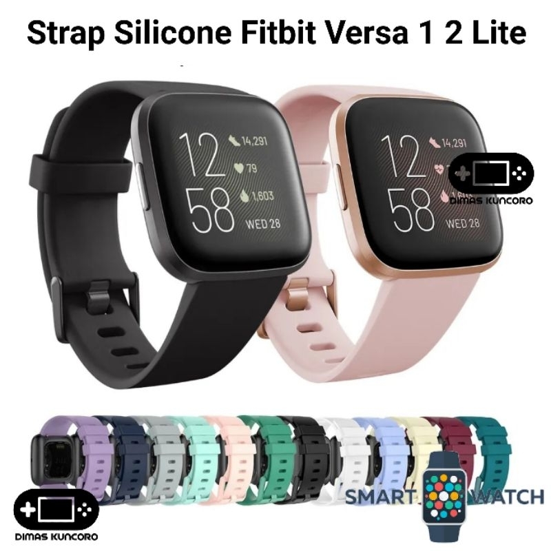 Strap Silicone Fitbit Versa 1 2 Lite silikon silicon tali jam tangan smartwatch