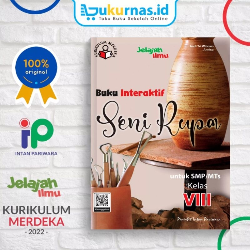 Jual Buku Interaktif Seni Rupa Kelas VIII, 8 Kurikulum Merdeka Tahun ...