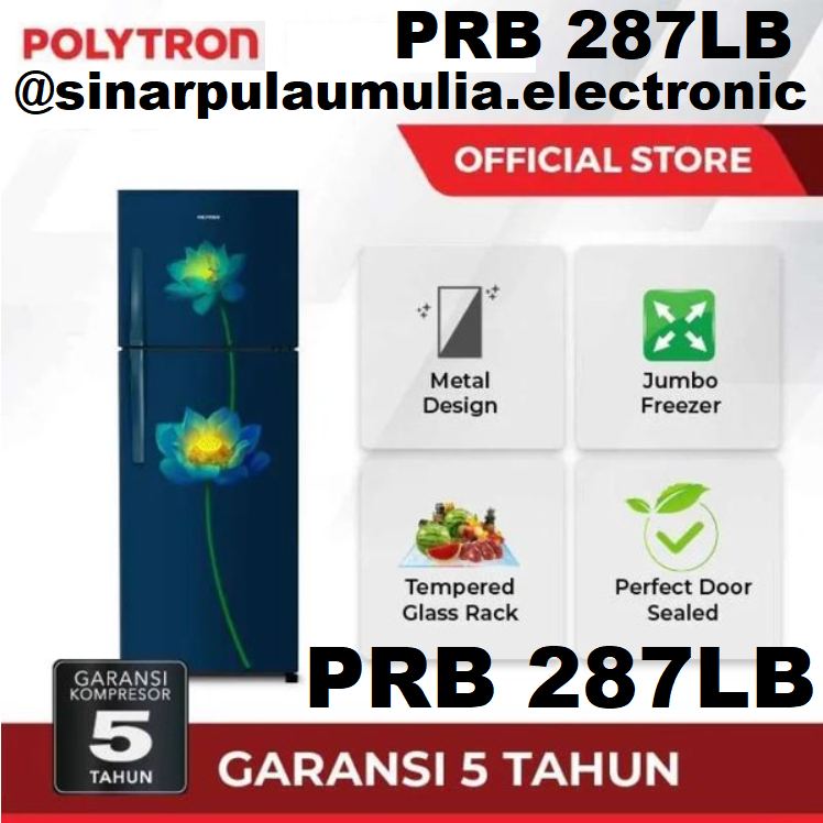 Jual Polytron Kulkas Pintu Liter Jumbo Freezer Prb Lb Prb Lb Prb Lb