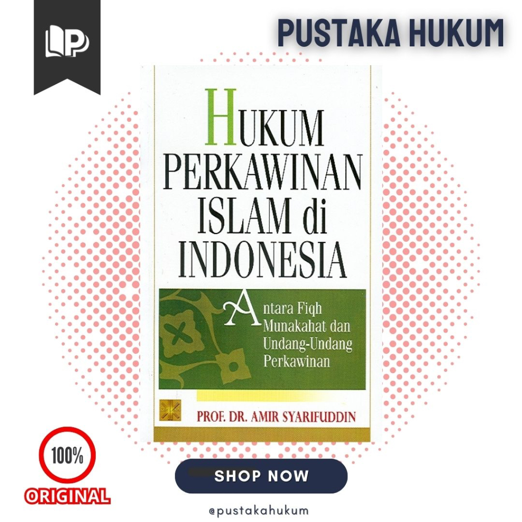 Jual Buku Hukum Perkawinan Islam Di Indonesia Antara Fiqh Munakahat Dan Undang Undang Perkawinan 0014