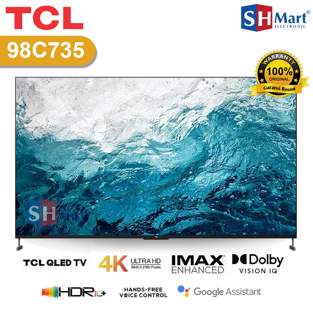 Jual QLED TV TCL 98 INCH 98C735 UHD 4K SMART LED TV ANDROID DOLBY ATMOS ...