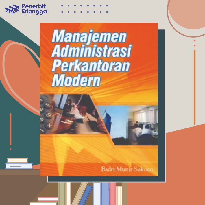 Jual MANAJEMEN ADMINISTRASI PERKANTORAN MODERN ERLANGGA DAN FREE PPT ...