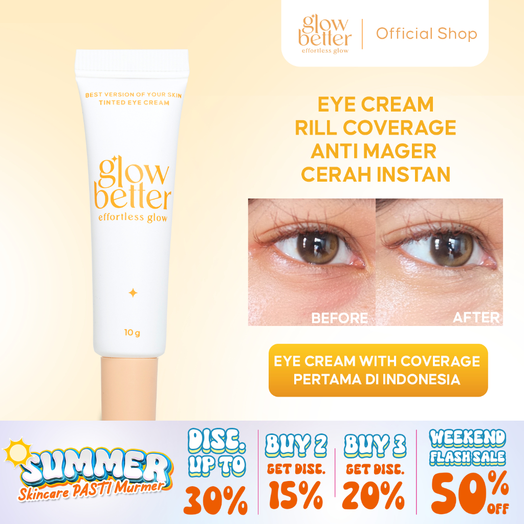 Jual Glow Better Best Version Of Your Skin Tinted Eye Cream 10gr - Krim ...