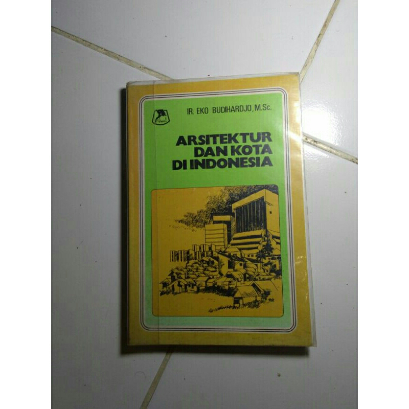 Jual Buku Arsitektur Dan Kota Di Indonesia | Shopee Indonesia