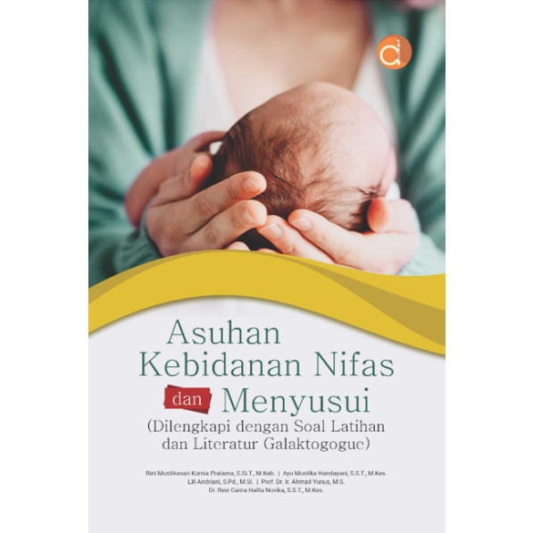 Jual Buku Asuhan Kebidanan Nifas Dan Menyusui Dilengkapi Dengan Soal