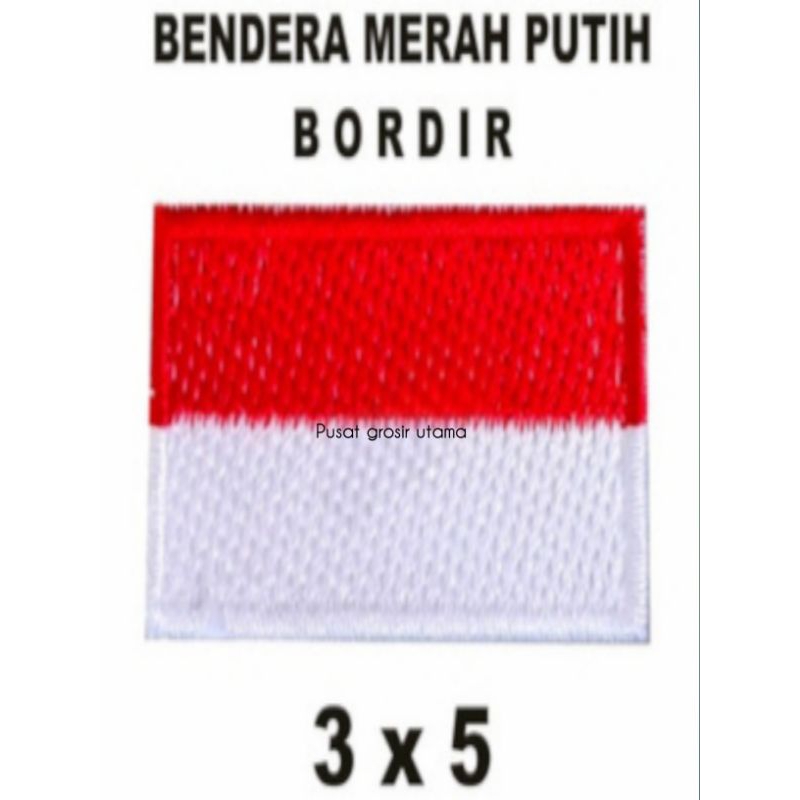 Jual Patch Pacth Emblem Logo Bordir Badge Bed Bet Merah Putih Bendera Indonesia Shopee Indonesia