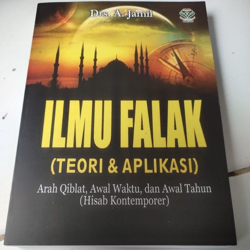 Jual JUAL CEPAT BUKU ILMU FALAK TEORI DAN APLIKASI ARAH QIBLAT AWAL ...