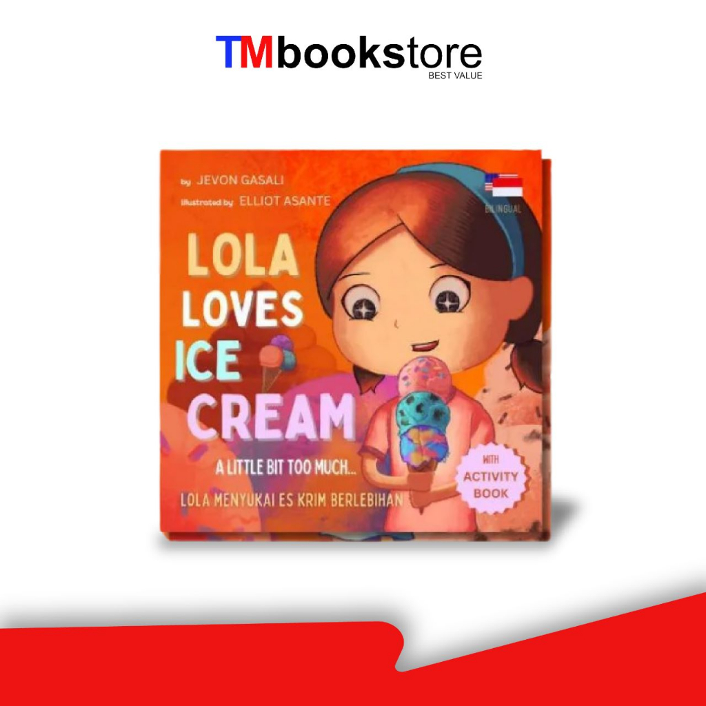 Jual LOLA LOVES ICE CREAM: A LITTLE BIT TOO MUCH (STORY BOOK) | Shopee ...