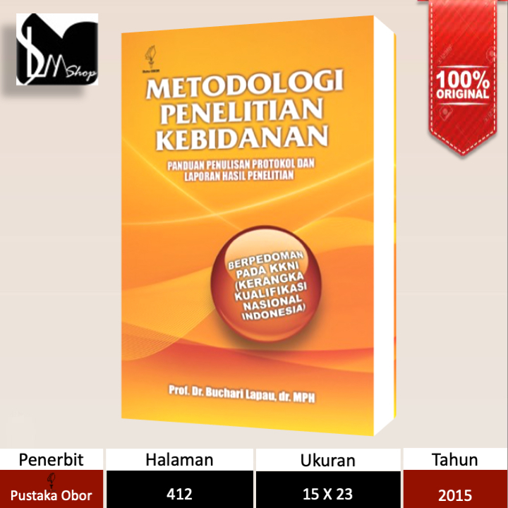 Jual Buku Metodologi Penelitian Kebidanan | Panduan Penulisan Protokol ...