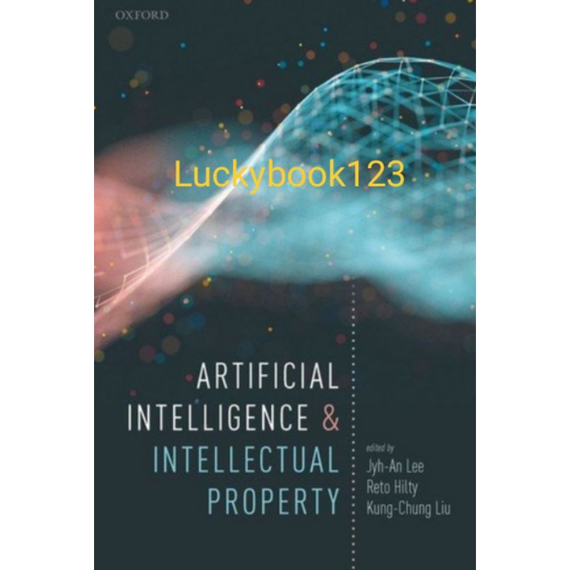 Jual JUAL BUKU Artificial Intelligence and Intellectual Property ...