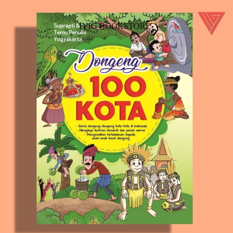 Jual Buku Dongeng 100 Kota - LAKSANA - Buku Anak - Buku Dongeng Untuk ...