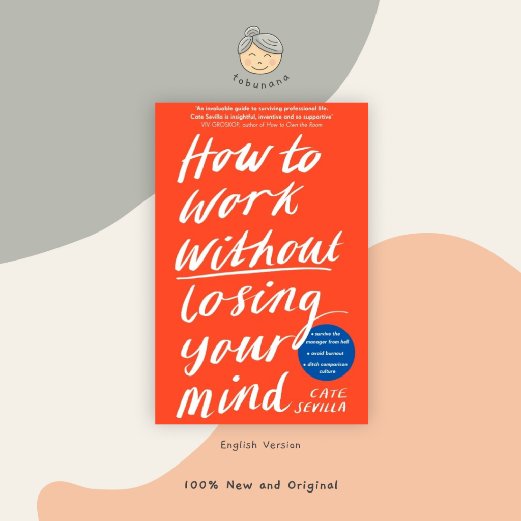 Jual Buku Import How To Work Without Losing Your Mind Original English Version Shopee Indonesia 