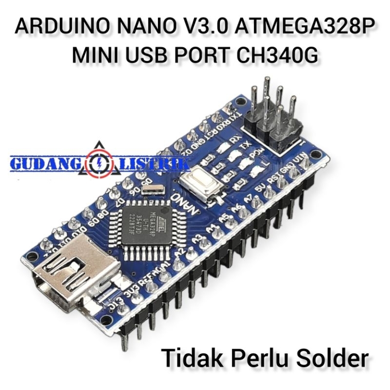 Jual Arduino Nano V30 Atmega328p Ch340g Mini Usb Port Tanpa Solder Shopee Indonesia 0260