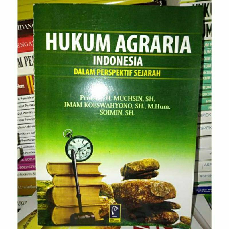 Jual HUKUM AGRARIA INDONESIA Perspektif Sejarah By Muchsin | Shopee ...