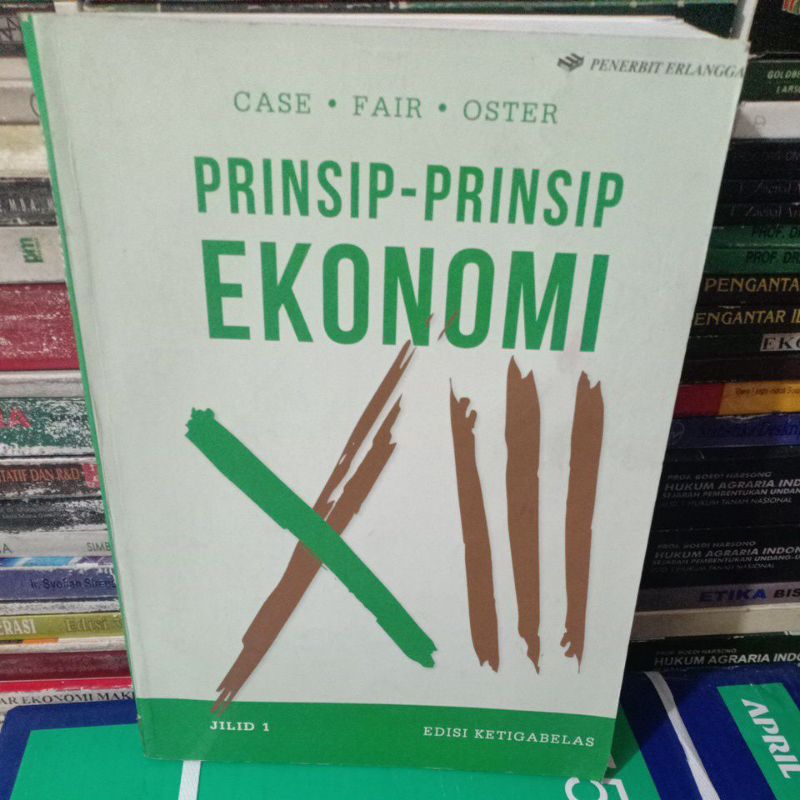 Jual Prinsip - Prinsip Ekonomi Edisi Ketiga Belas Jilid 1 By Case Fair ...