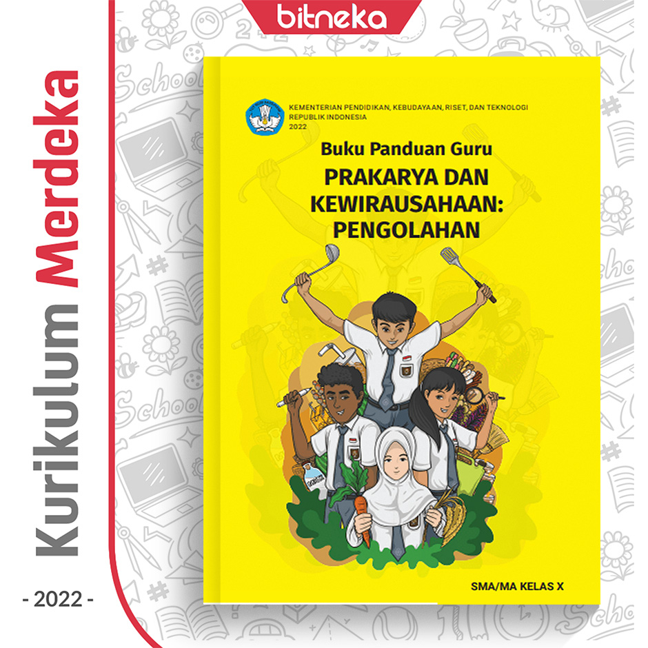 Jual Buku Panduan Guru Prakarya : Pengolahan SMA/MA Kelas 10 Kurikulum ...