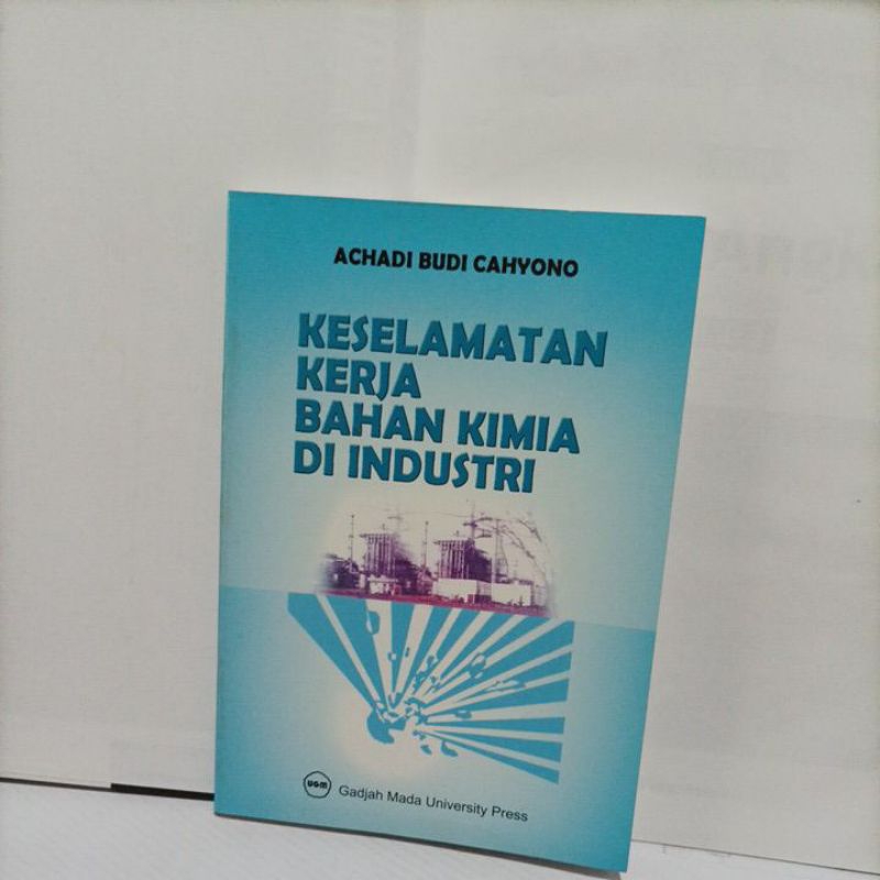 Jual Buku Keselamatan Kerja Bahan Kimia Di Industri | Shopee Indonesia