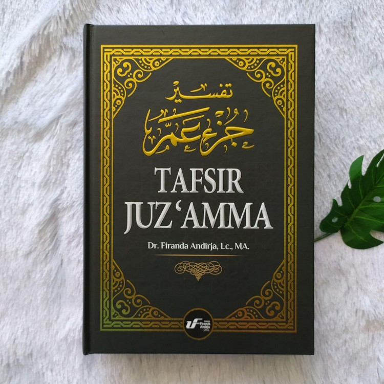 Jual Buku Tafsir Al-Quran Juz 30 Juz Amma Ustadz Firanda | Shopee Indonesia