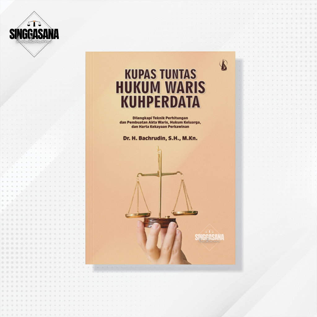 Jual Kupas Tuntas Hukum Waris KUH Perdata - Dr. H. Bachrudin - Kanisius ...