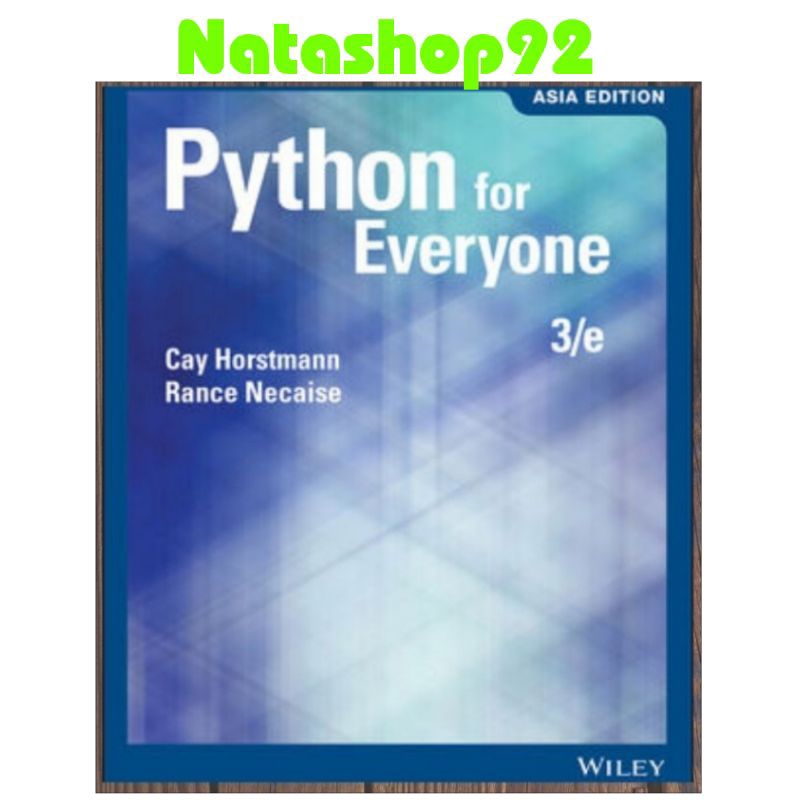 Jual ORIGINAL Python For Everyone 3e - Cay Horstmann WILEY | Shopee ...