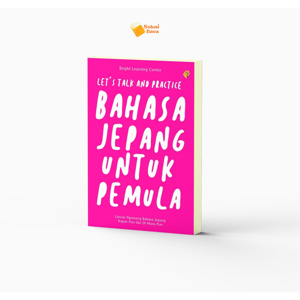 Jual Buku Bahasa Jepang Untuk Pemula Lets Talk And Practice Bright