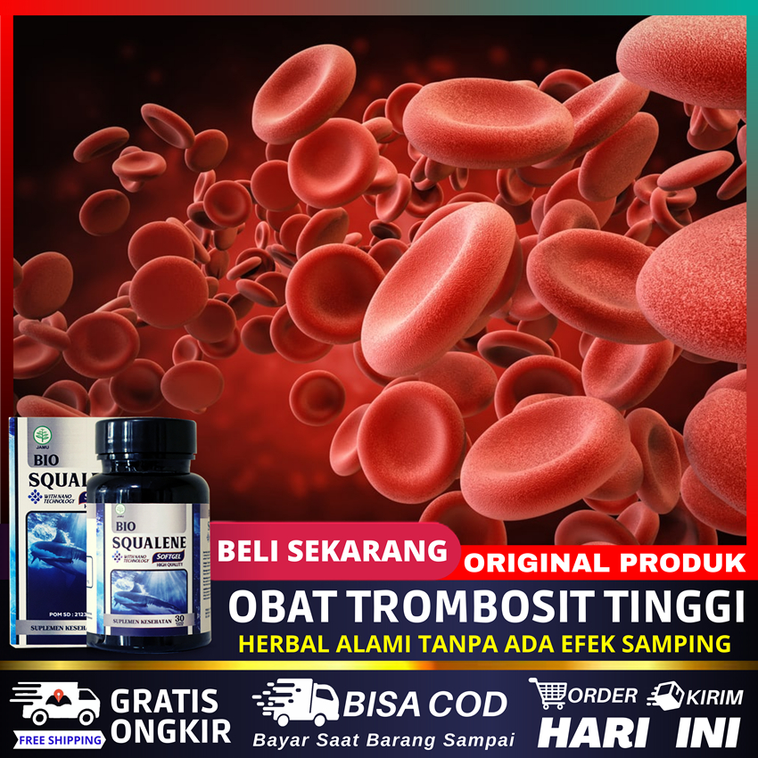 Jual Obat Trombosit Tinggi Penurun Trombosit Penggumpalan Darah Kadar Trombosit Tidak Normal 3006