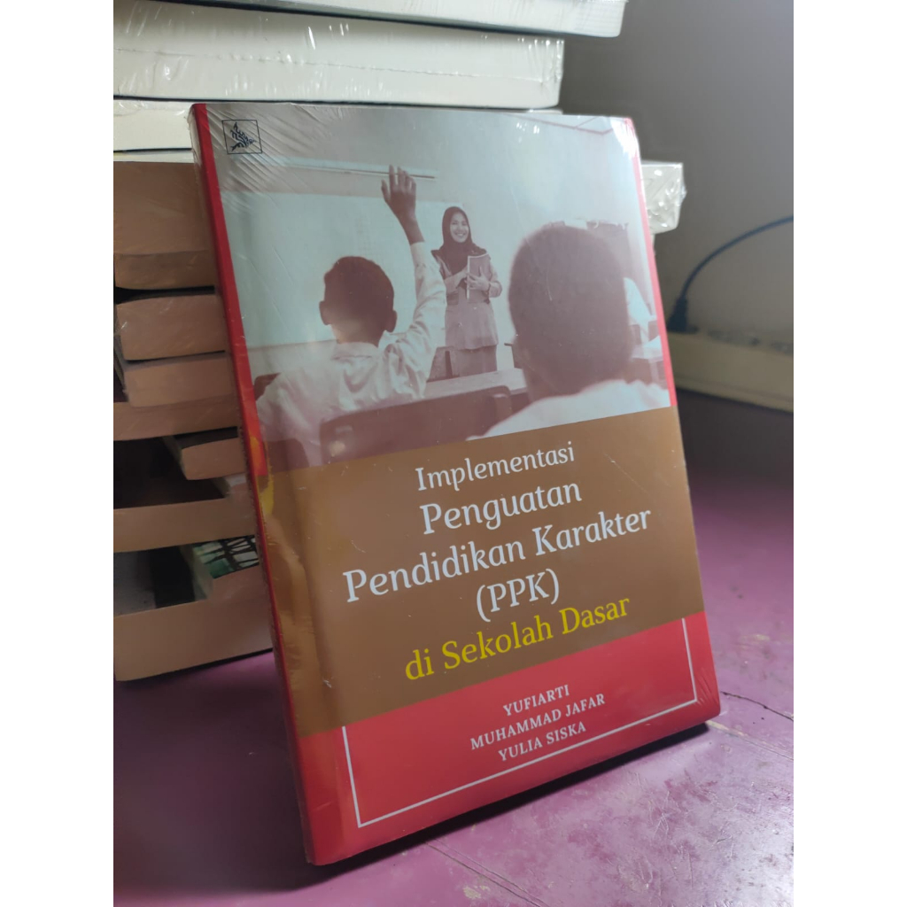 Jual Implementasi Penguatan Pendidikan Karakter (PPK) Di Sekolah Dasar ...