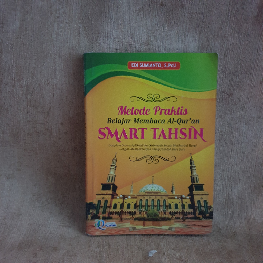 Jual Buku Metode Praktis Belajar Membaca Al-quran Smart Tahsin ...