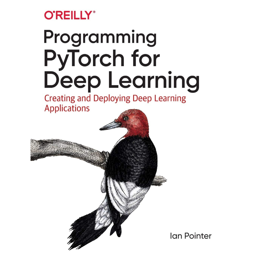 Jual Programming PyTorch for Deep Learning: Creating and Deploying Deep ...