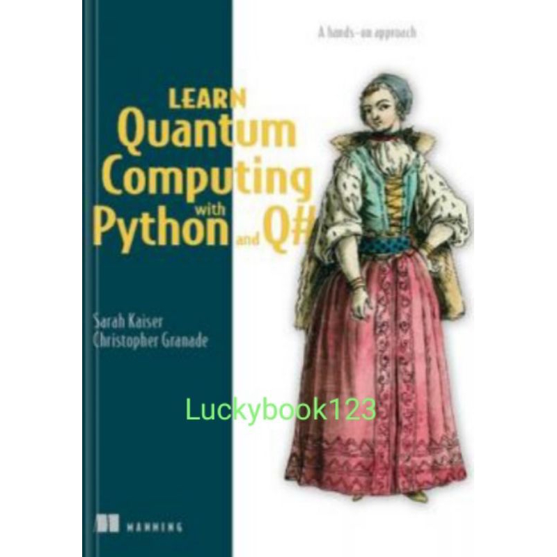Jual buku learn quantum computing with python and q shopee indonesia