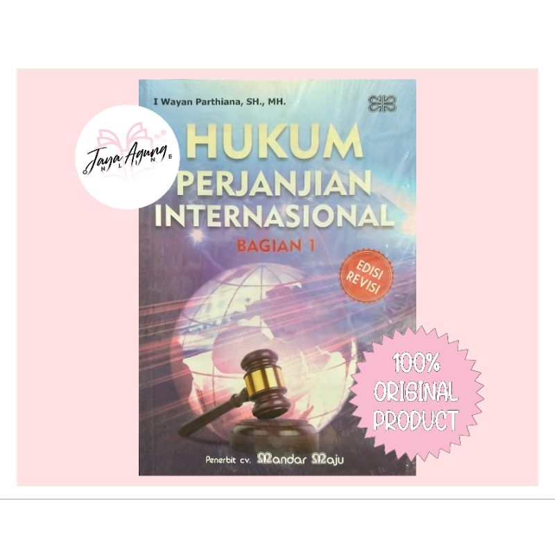 Jual Hukum Perjanjian Internasional Bagian 1 (Ed. Revisi) | Shopee ...