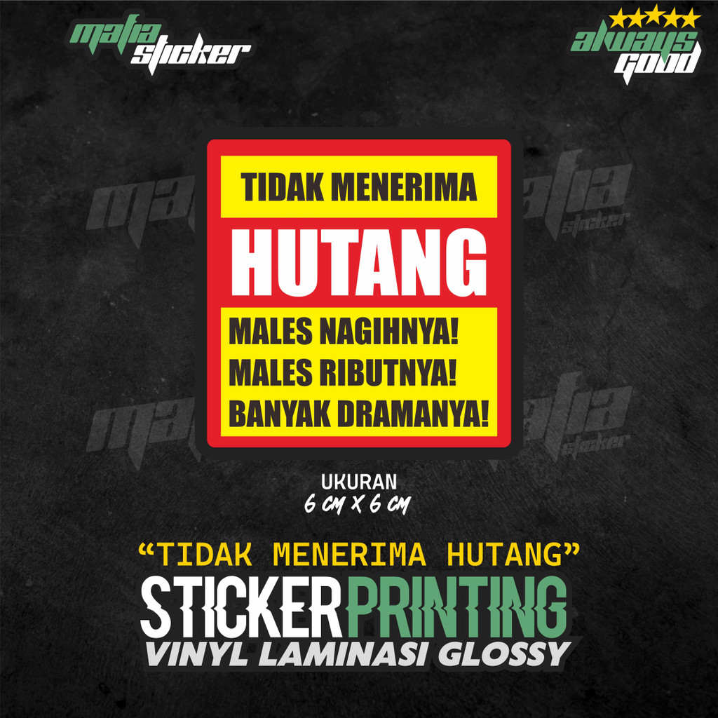 Jual Sticker Stiker Print Cut Tidak Menerima Hutang Shopee Indonesia