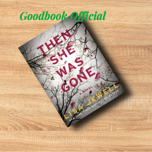 Jual Then She Was Gone A Novel Shopee Indonesia