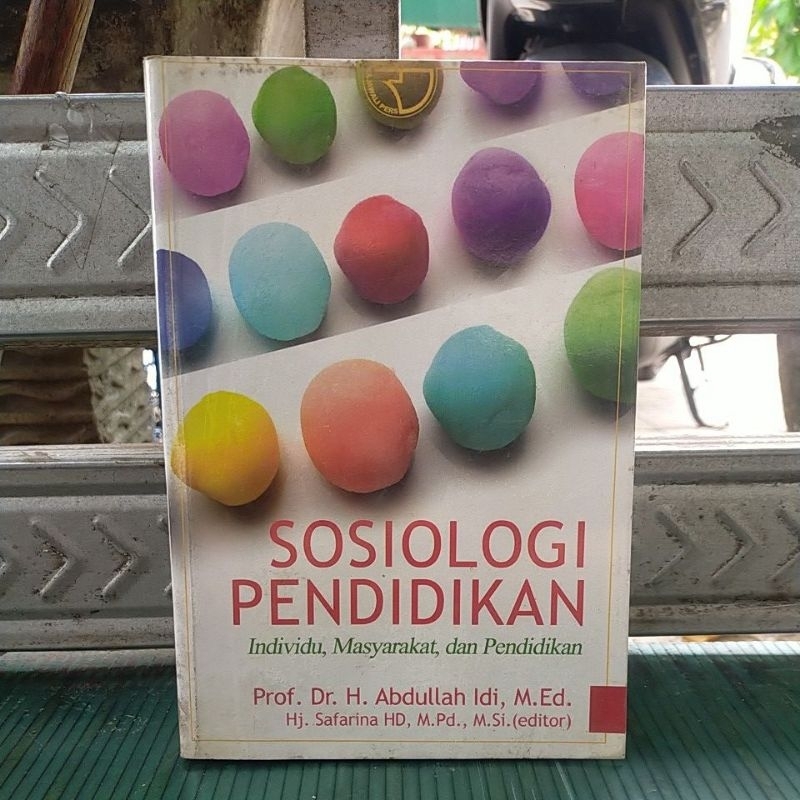 Jual Sosiologi Pendidikan Individu, Masyarakat, Dan Pendidikan / Prof ...