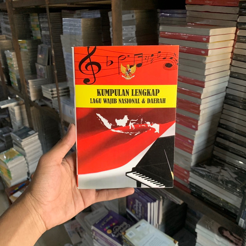 Jual Buku KUMPULAN LENGKAP LAGU WAJIB NASIONAL & DAERAH Disertai Not ...