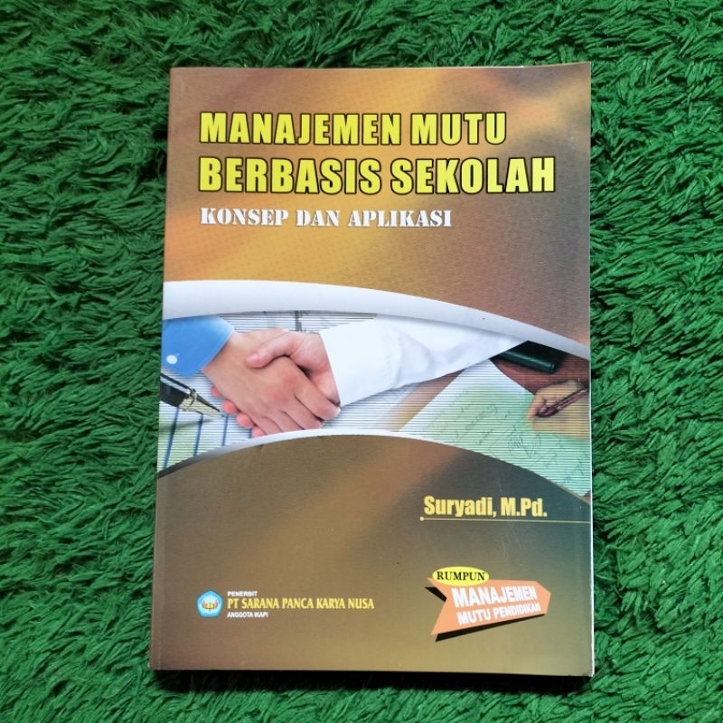 Jual BUKU MANAJEMEN MUTU BERBASIS SEKOLAH KONSEP DAN APLIKASI | Shopee ...