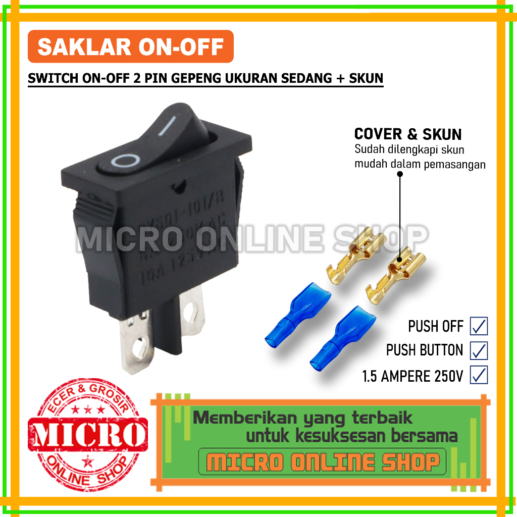 Jual Switch On-Off 2 Pin + Skun / Saklar On-Off Gepeng 2 Kaki Ukuran ...