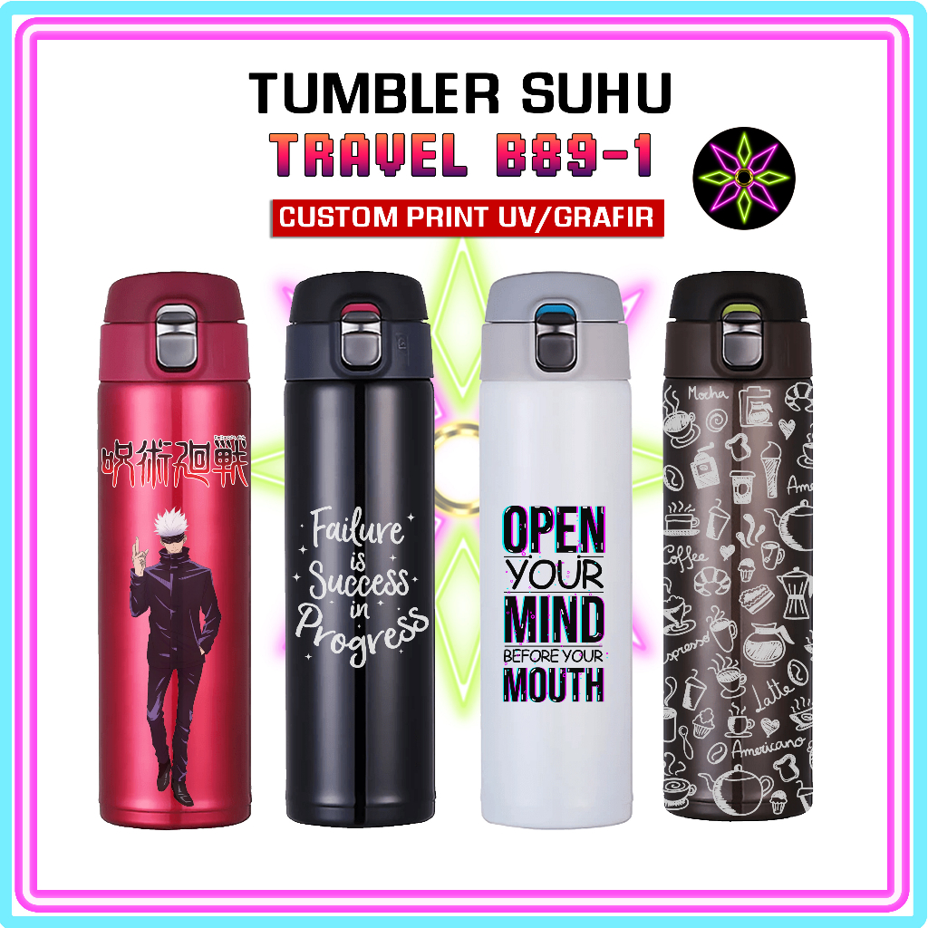 Jual Hikari Print TUMBLER B89-1 CUSTOM BOTOL B 89-1 B89 1 TUMBLER BOTOL ...