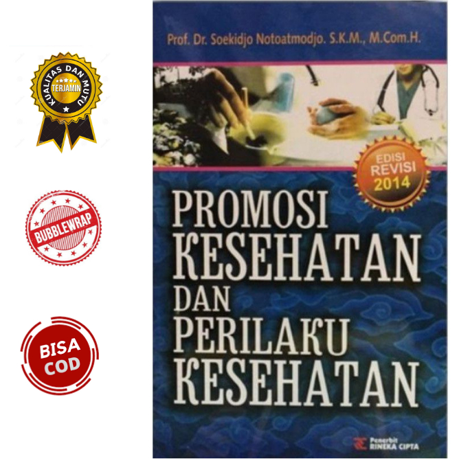 Jual Buku Promosi Kesehatan Dan Perilaku Kesehatan - Soekidjo ...