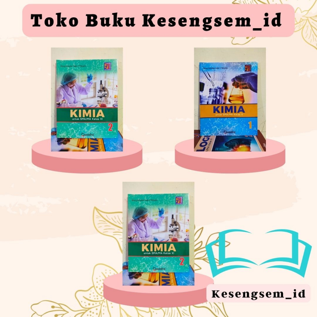 Jual Buku Kimia Kelas 10, 11, 12 SMA/MA Kurikulum Merdeka - Quadra ...