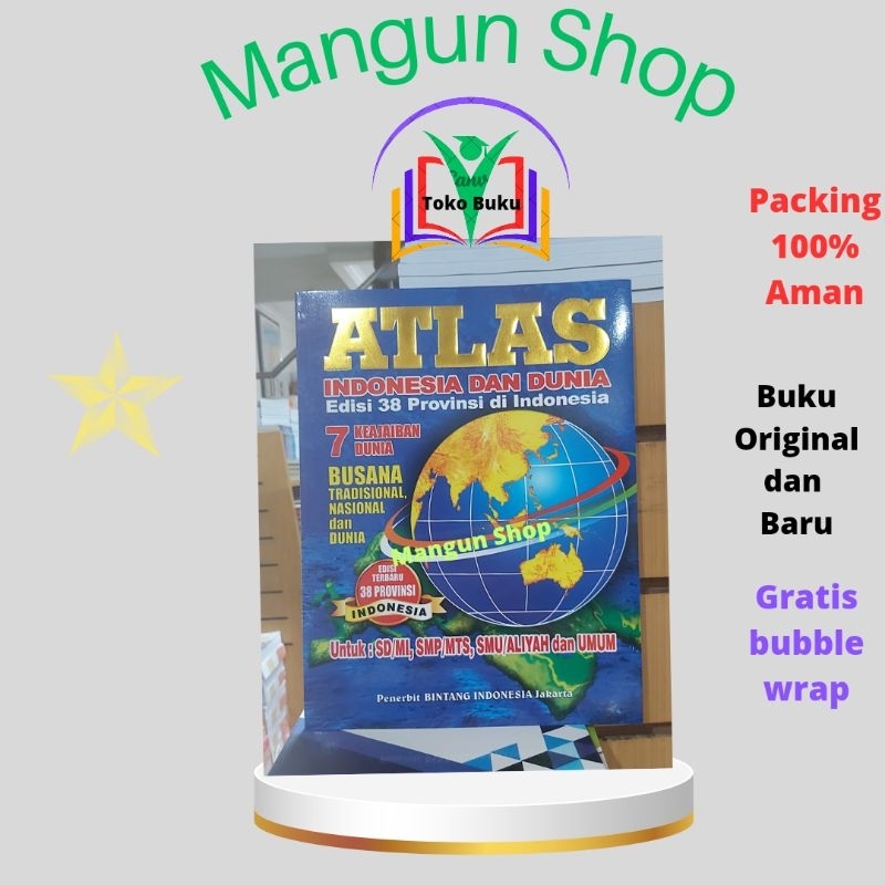 Jual BUKU ATLAS INDONESIA DAN DUNIA Edisi 38 Provinsi di Indonesia ( 24 ...