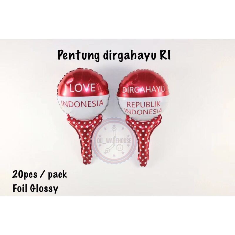 Jual Balon Pentung Dirgahayu Ri Merah Putih Balon Foil Hut Ri Balon Foil Dirgahayu Ri