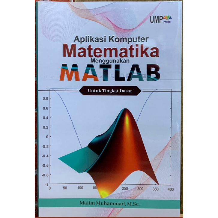 Jual Buku Aplikasi Komputer Matematika Menggunakan Matlab Untuk Tingkat