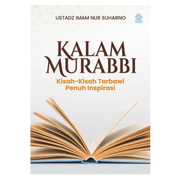 Jual Buku Tarbiyah Kalam Murabbi: Kisah-Kisah Tarbawi Penuh Inspirasi ...