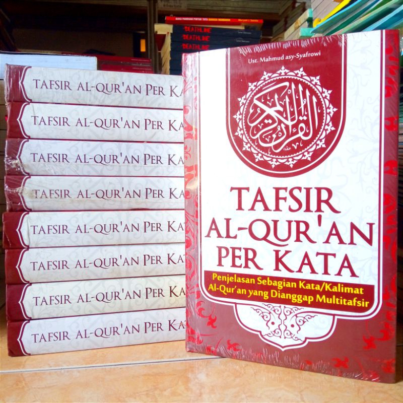 Jual (ORIGINAL) TAFSIR AL-QUR'AN PER KATA / PENJELASAN SEBAGIAN KATA ...