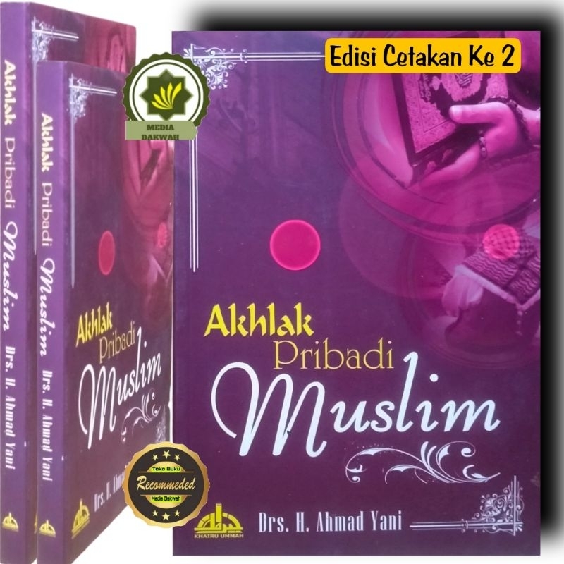 Jual Buku AKHLAK PRIBADI MUSLIM Konsep Akhlaq Dalam Islam Ahlaq Kepada ...