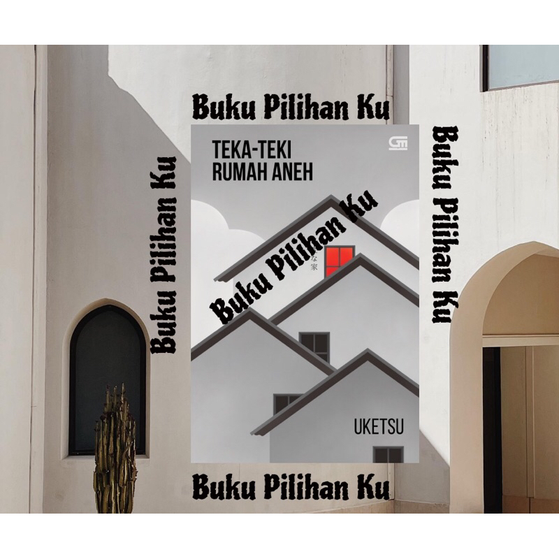 Jual Novel Teka Teki Rumah Aneh Uketsu Ready Stok Shopee Indonesia